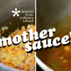 Thumbnail image for Culinary School: Mother Sauce